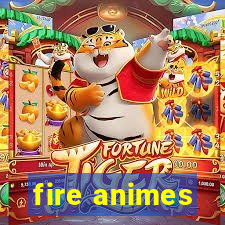 fire animes